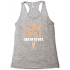 I Can I Will End Of The Story Racerback Tank