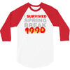 i survived spring break 1990 3/4 Sleeve Shirt
