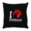 I Love Poodles Throw Pillow