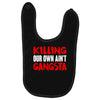 killing our own aint gangsta Baby Bibs