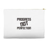 progress not perfection Accessory Pouches