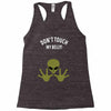 Alien Says Don't Touch My Belly Racerback Tank