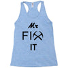 mr fix it handy man Racerback Tank