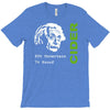 albert einstein theory of 7% proof geeky science cider scrumpy drinkin T-Shirt