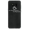 i am handicapped i'm psychotic Samsung Galaxy S8