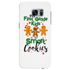 my first grade kids are smart cookies Samsung Galaxy S7 Edge