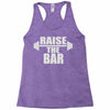 raise the bar Racerback Tank