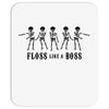 Floss Like A Boss Mousepad
