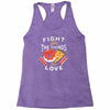 fight for the things you love pizza donuts Racerback Tank