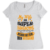 My Wife Is Super Awesome Her Husband Women's Triblend Scoop T-shirt