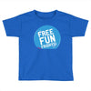 free fun fridays Toddler T-shirt
