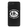 Funny 40th Birthday iPhone 7 Plus Case