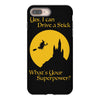i drive a stick   halloween superpower iPhone 8 Plus