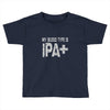 original blood type ipa positive craft beer Toddler T-shirt