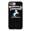 believe in yourself (and unicorns) iPhone 8 Plus