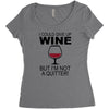 i could give up wine Women's Triblend Scoop T-shirt