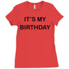 it's my birthday Ladies Fitted T-Shirt