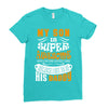 My Son Is Super Awesome His Daddy Ladies Fitted T-Shirt