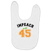 Impeach 45 Baby Bibs