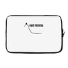 i have potential Laptop sleeve