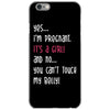Yes...I'm Pregnant.It's a Girl! And No...You Can't Touch My Belly! iPhone 6/6s Case
