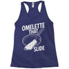 omelette that slide Racerback Tank