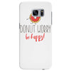 donut worry, be happy Samsung Galaxy S7 Edge