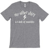 my other shirt is a cloak of invisibility T-Shirt