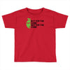 in it for the outcome Toddler T-shirt