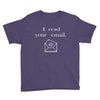 i read your email Youth Tee