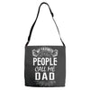 My Favorite People Call Me Dad Adjustable Strap Totes