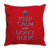 keep calm and don't blink Throw Pillow