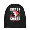 sister shark doo doo doo family matching Baby Beanies