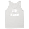 Only The Best Moms Get Promoted To Grammy Tank Top