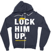 Lock Him Up Zipper Hoodie