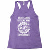 Sagittarius Hated By Many Wanted By Plenty Racerback Tank