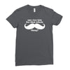 am i too late for that mustache thing Ladies Fitted T-Shirt
