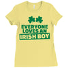 everyone loves an irish boy Ladies Fitted T-Shirt