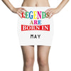 legends are born may Mini Skirts