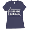 read books not t shirts (2) Ladies Fitted T-Shirt