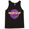 what's up jerks Tank Top