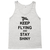 keep flying and stay shiny t shirt serenity firefly calm carry tee bro Tank Top
