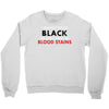 hides the blood stains Crewneck Sweatshirt