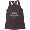 Happy Father's Day Racerback Tank