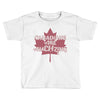 canadians are amehzing Toddler T-shirt
