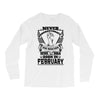 Never Underestimate Dog Rescuer Who Was Born February Long Sleeve Shirts