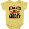 Legends Are Born In August Baby Onesie