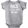 pals not food Baby Onesie