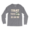 that there is an rv funny tee Long Sleeve Shirts