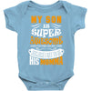My Son Is Super Awesome His Momma Baby Bodysuit